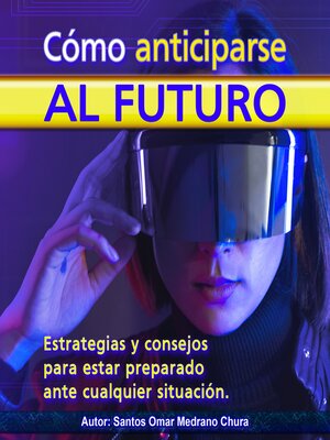 cover image of Cómo anticiparse al futuro